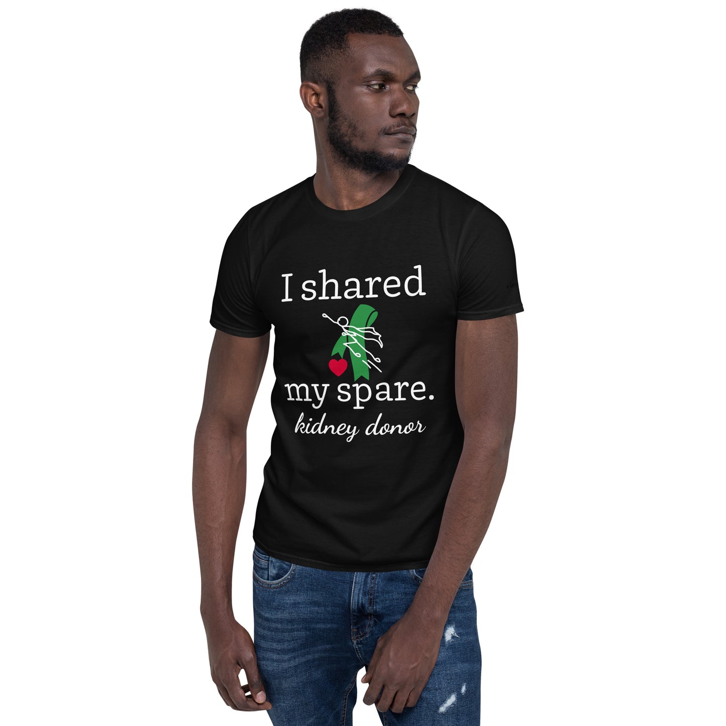Shared My Spare (Kidney Disease) (Unisex T-Shirt)