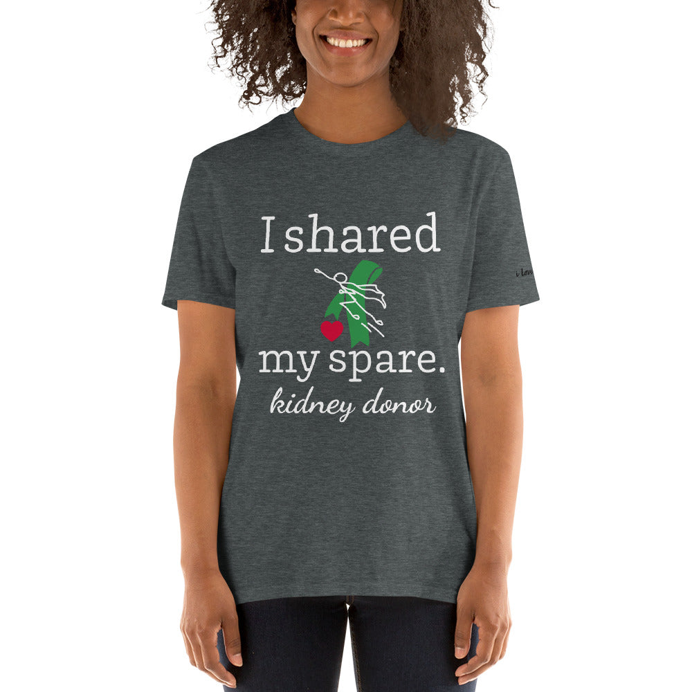 Shared My Spare (Kidney Disease) (Unisex T-Shirt)