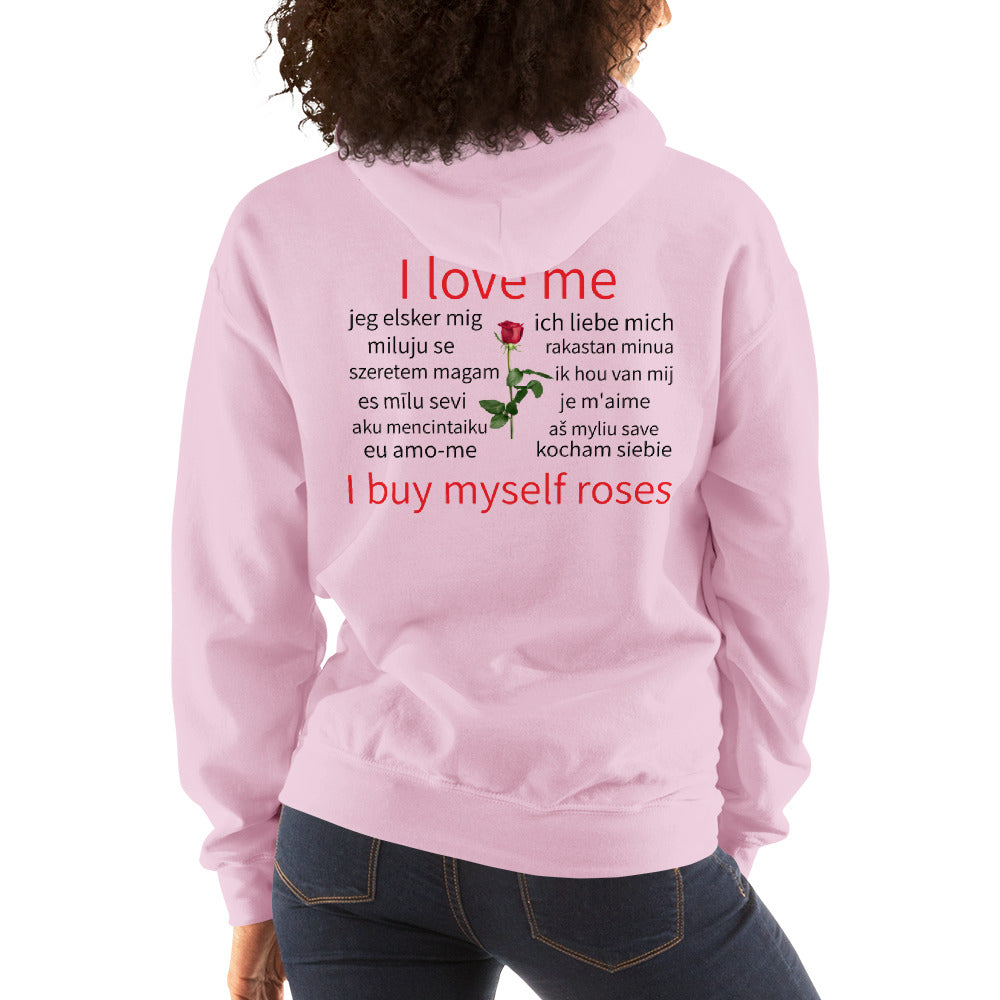 I Can Buy Myself Roses (Unisex Hoodie)