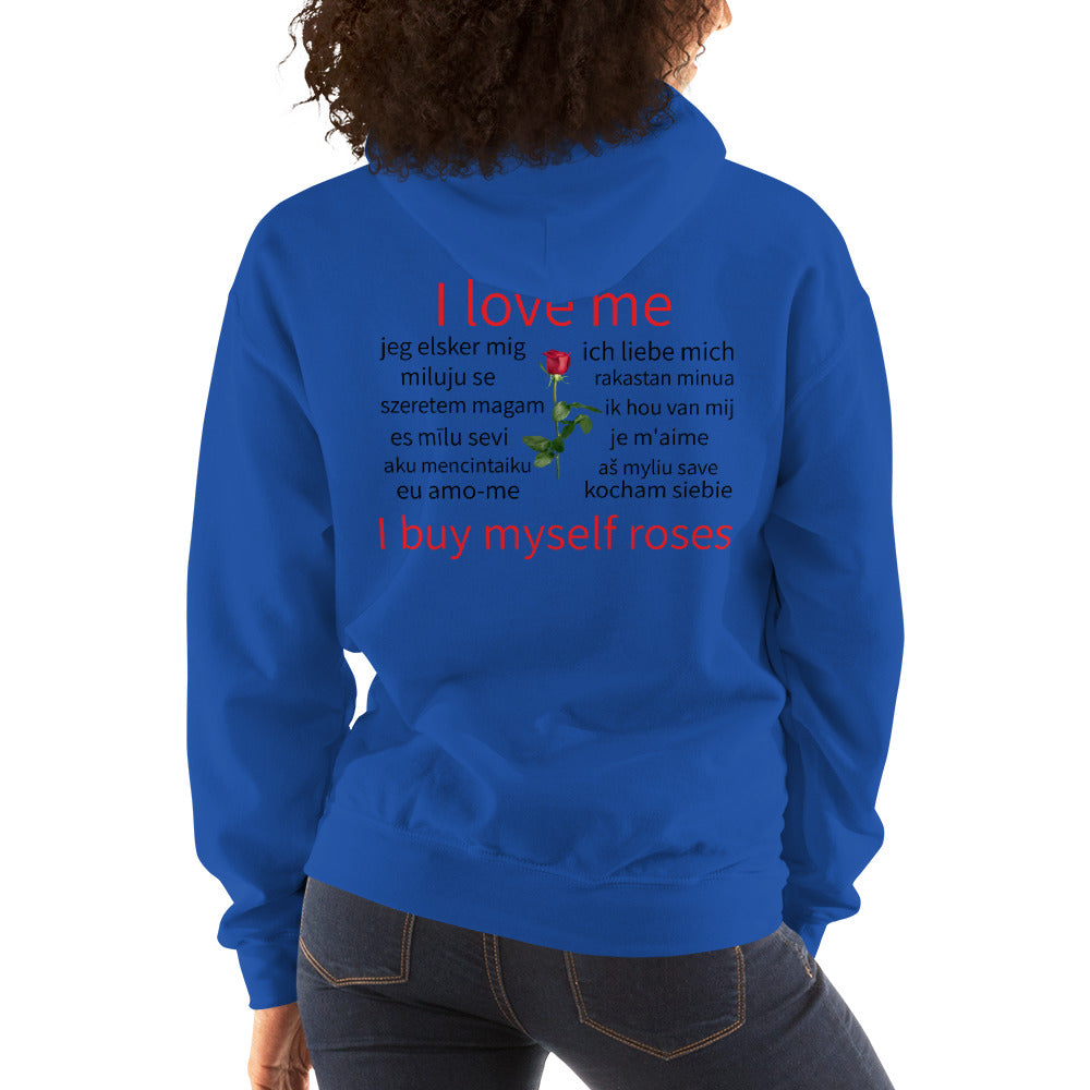 I Can Buy Myself Roses (Unisex Hoodie)