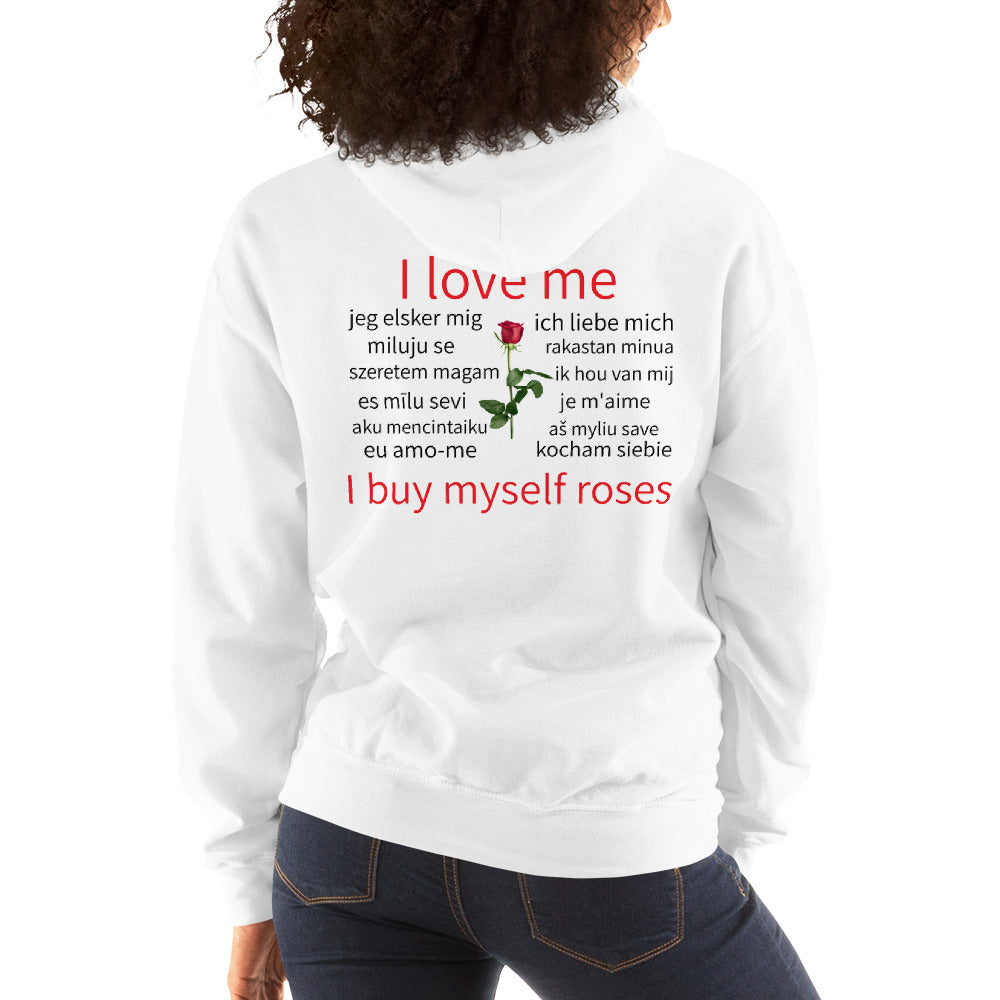I Can Buy Myself Roses (Unisex Hoodie)