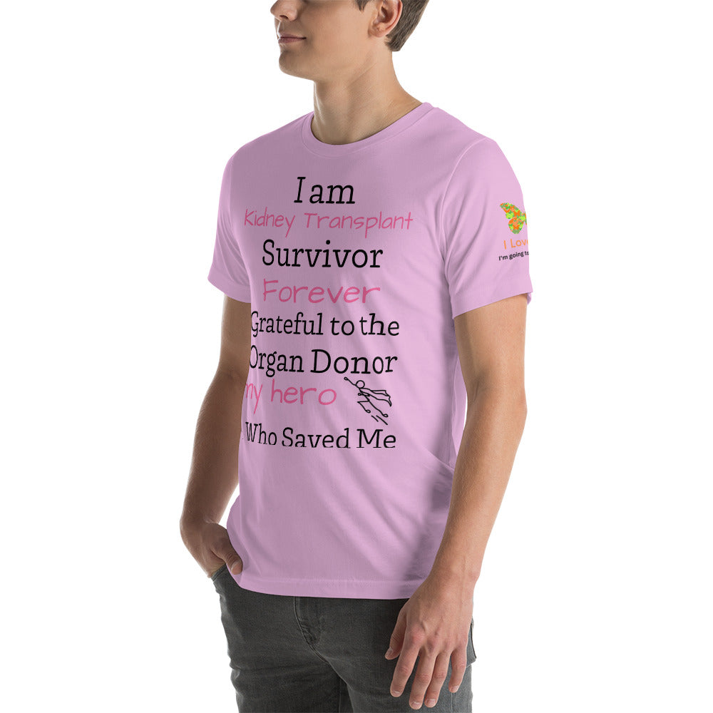 I am Kidney Transplant Survivor (Unisex T-Shirt)