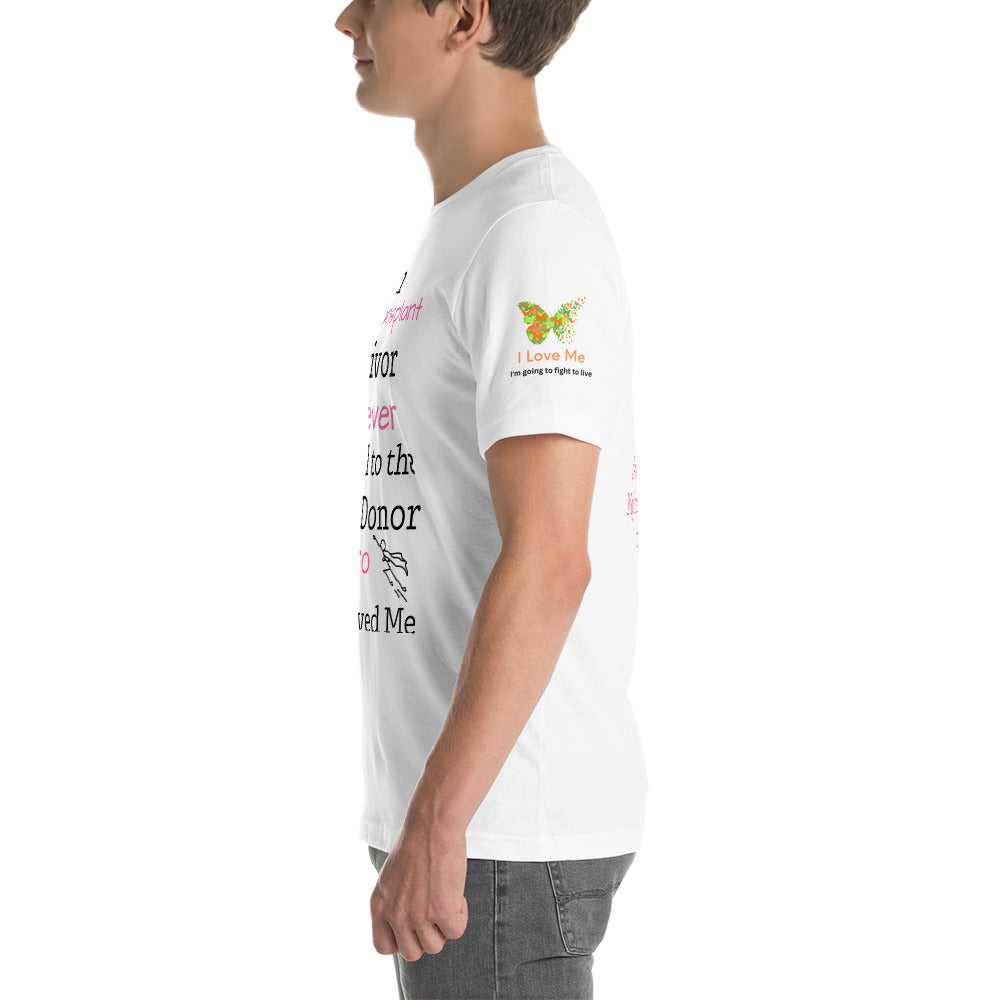 I am Kidney Transplant Survivor (Unisex T-Shirt)