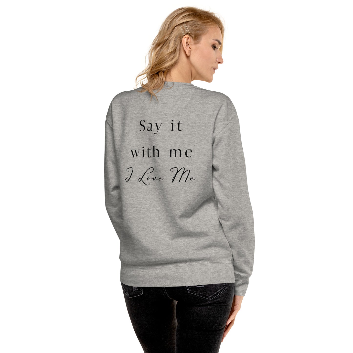 Be Confident Unisex Premium Sweatshirt