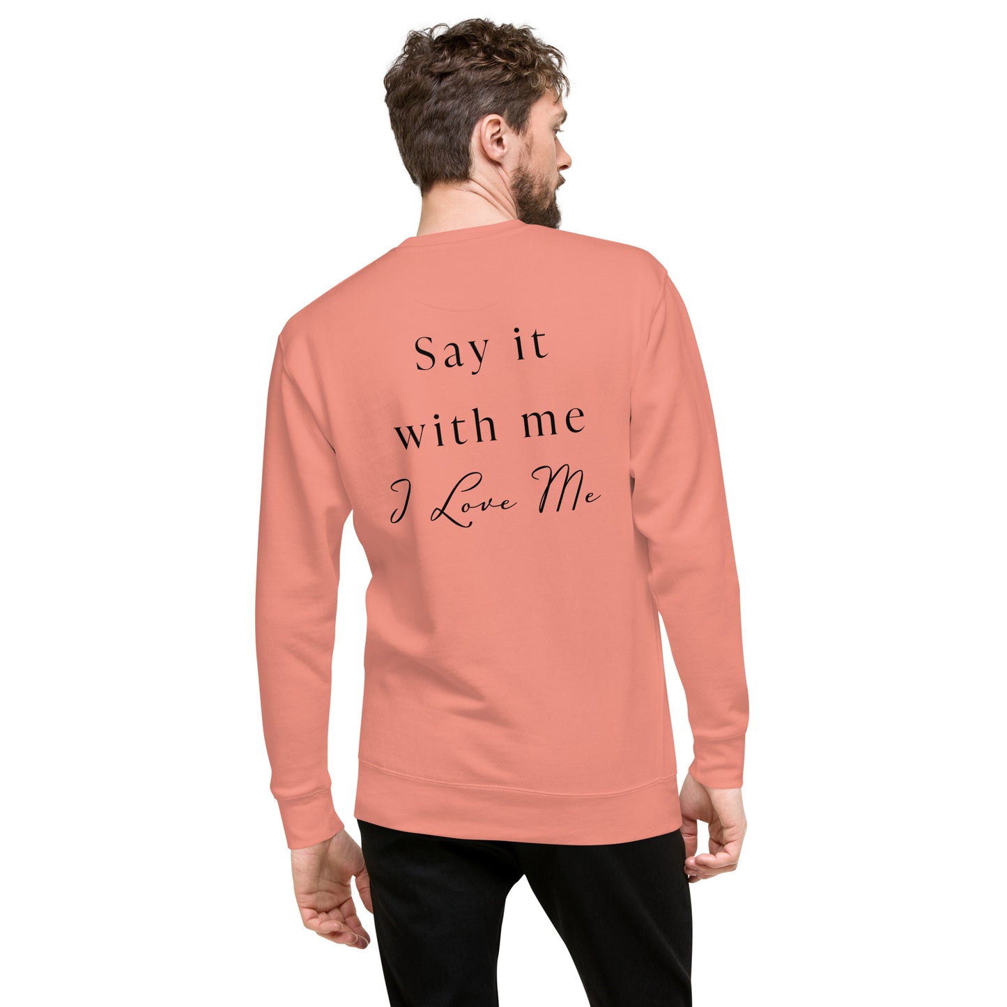 Be Confident Unisex Premium Sweatshirt