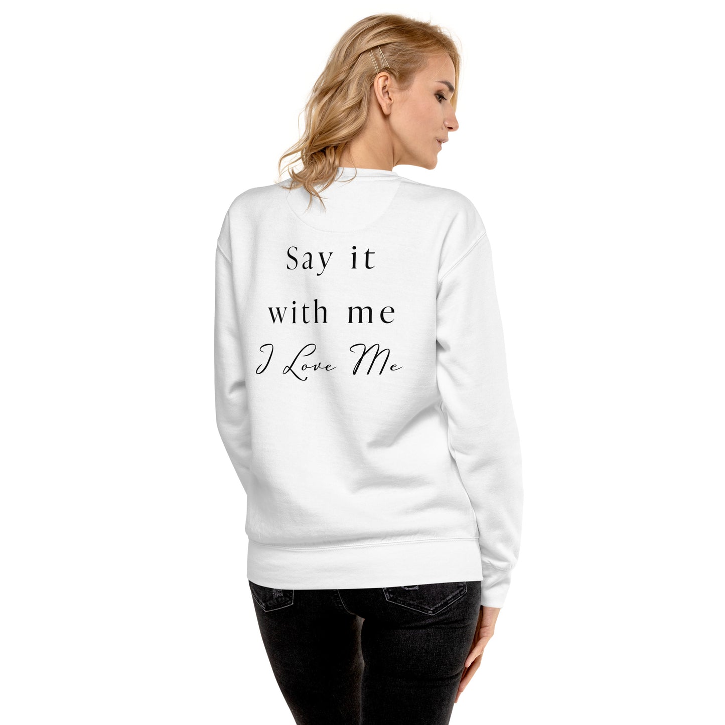Be Confident Unisex Premium Sweatshirt