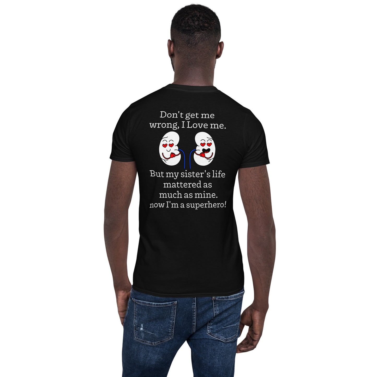 Shared My Spare (Kidney Disease) (Unisex T-Shirt)