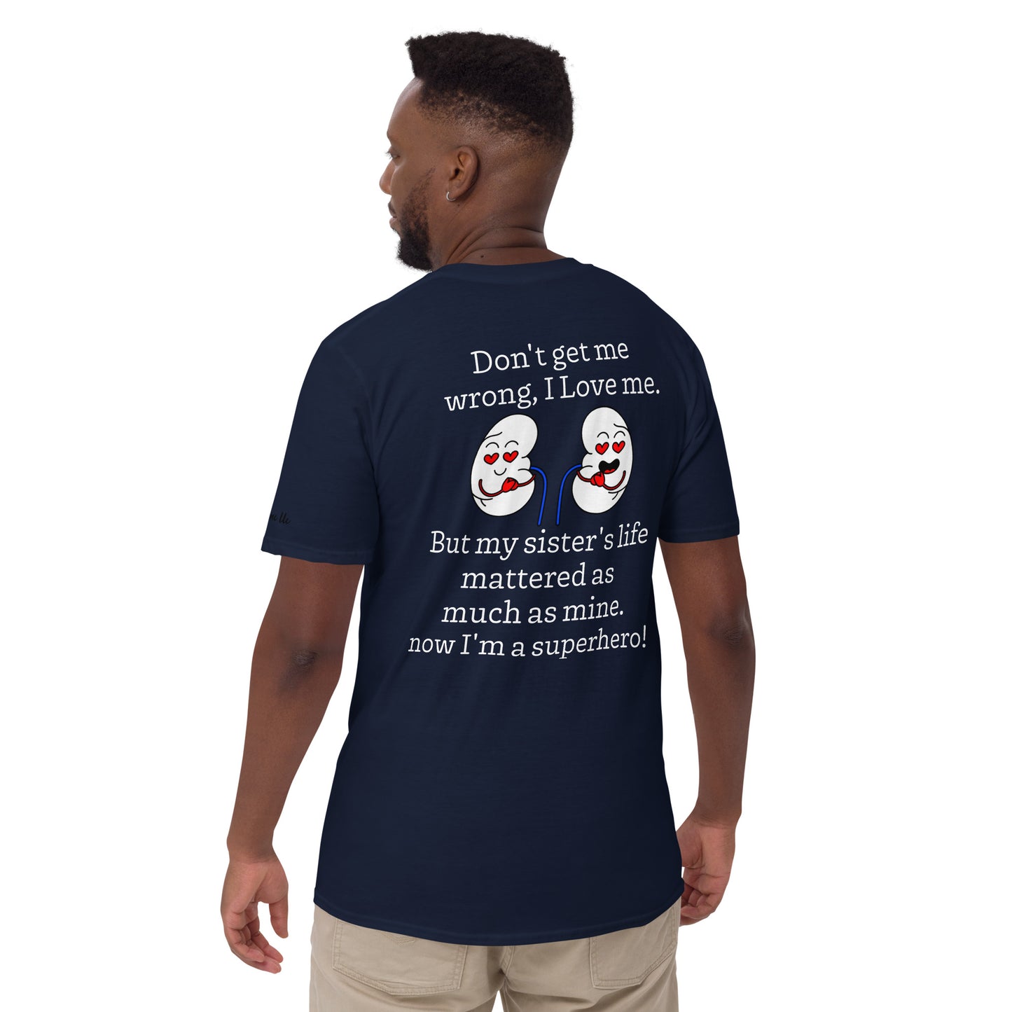 Shared My Spare (Kidney Disease) (Unisex T-Shirt)