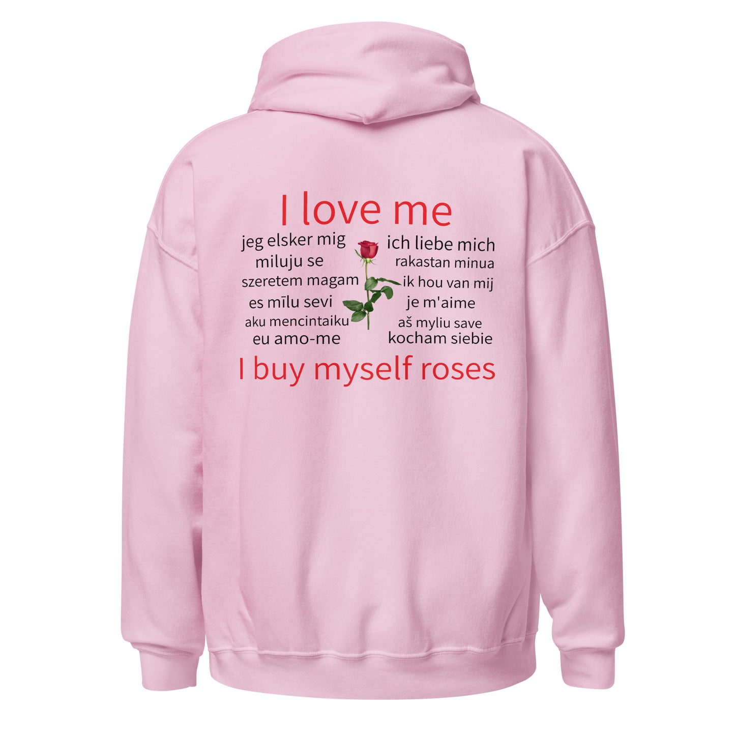 I Can Buy Myself Roses (Unisex Hoodie)