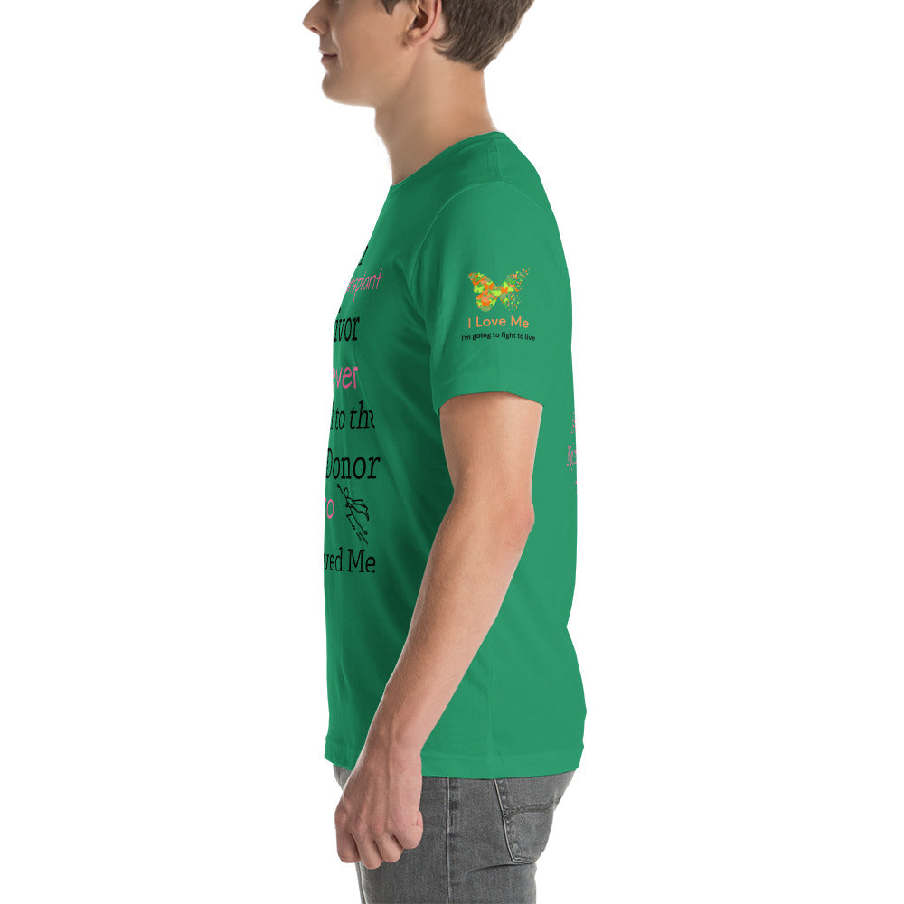 I am Kidney Transplant Survivor (Unisex T-Shirt)