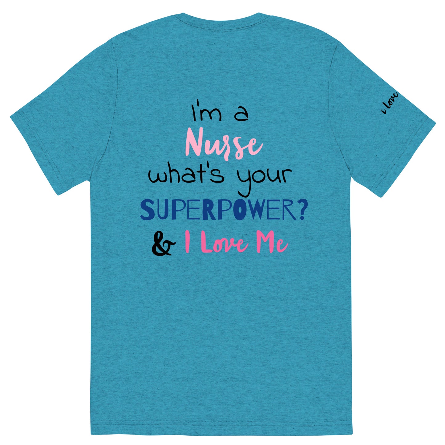 Nursing Is A Superpower (Women's T-Shirt)