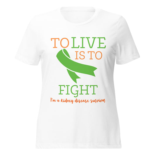 To Fight is To Live (Women's T-Shirt)