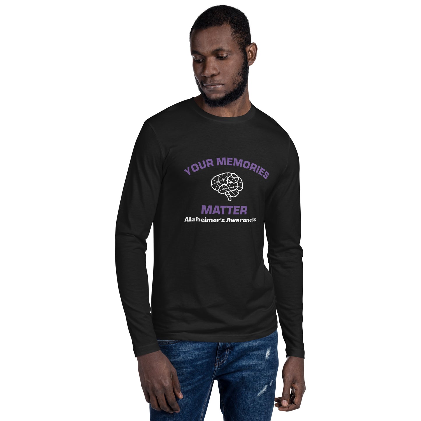 Your Memories Matter (Unisex Long Sleeve)
