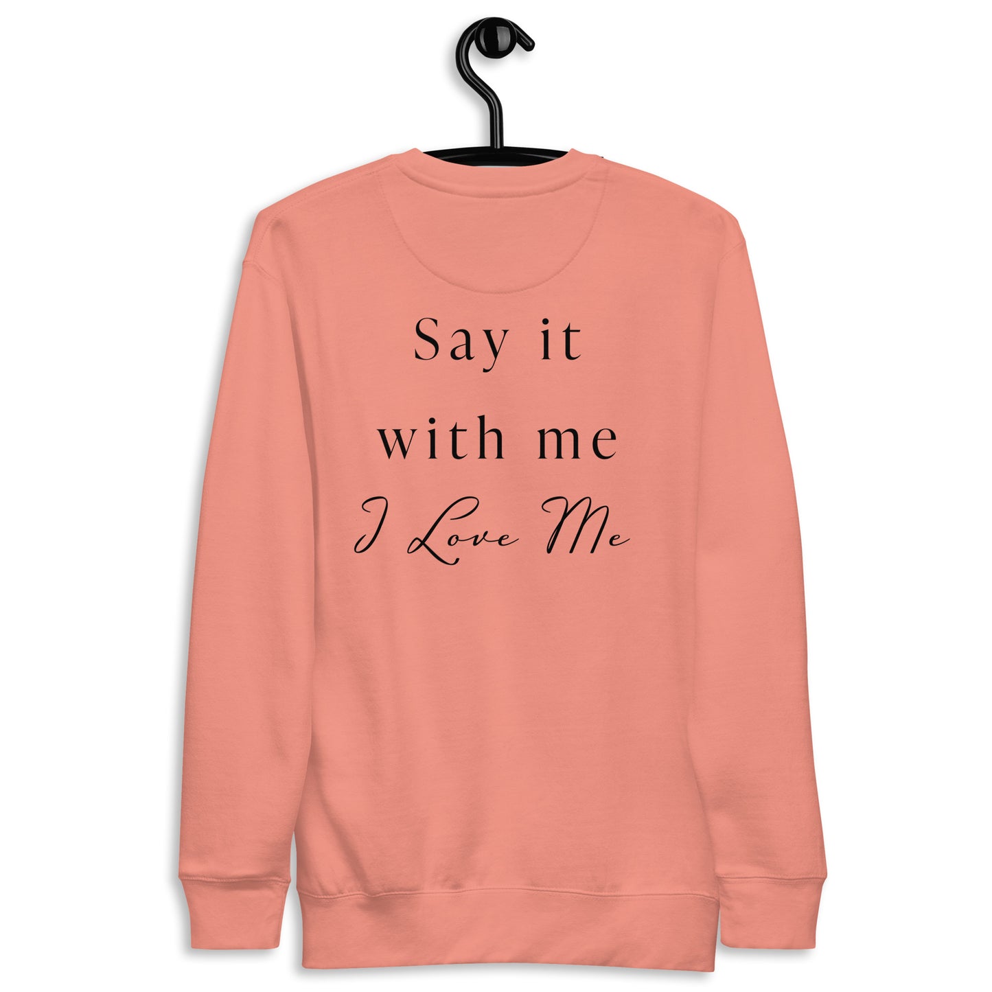 Be Confident Unisex Premium Sweatshirt