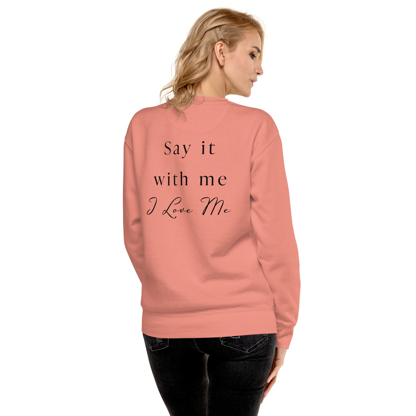 Be Confident Unisex Premium Sweatshirt